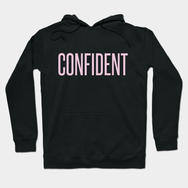 confident Hoodie by fahimahsarebel